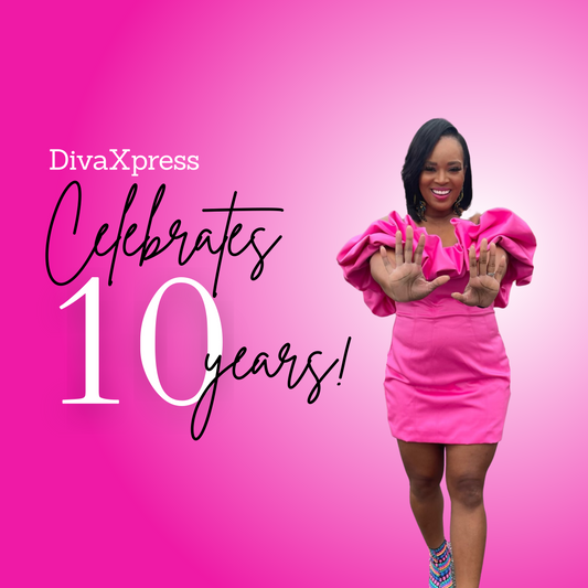 DivaXpress Celebrates 10 Year Anniversary!